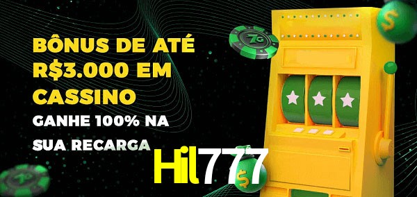 Hil777 melhor bônus de depósito